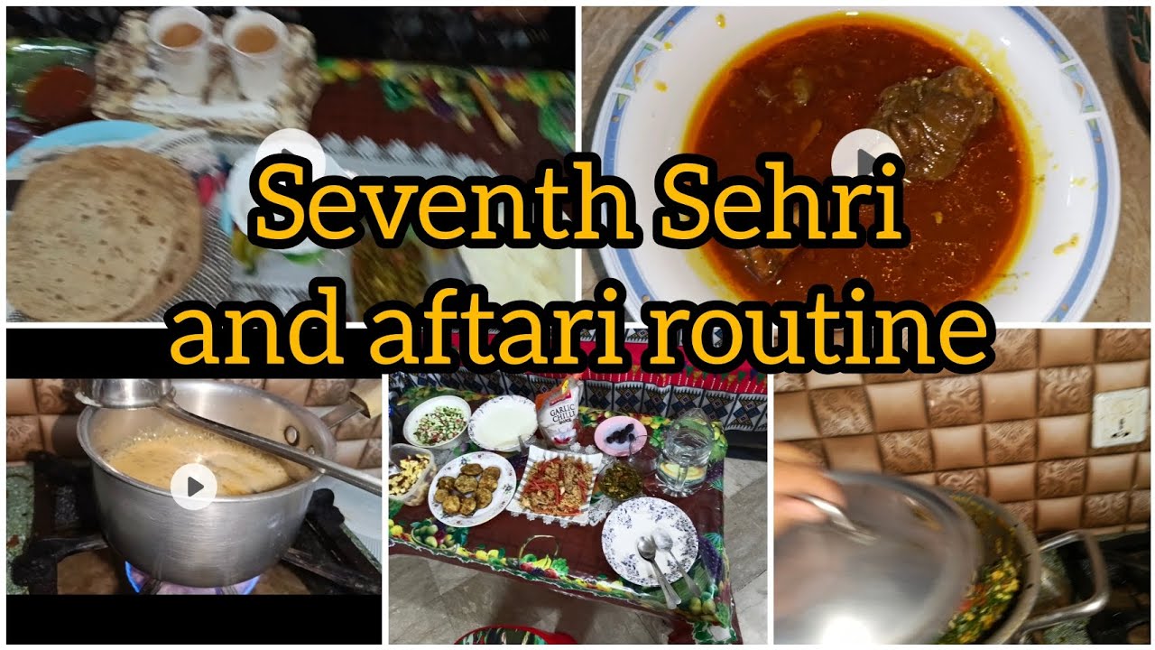Ramzan Sehri and Aftari routine 7th Roza 