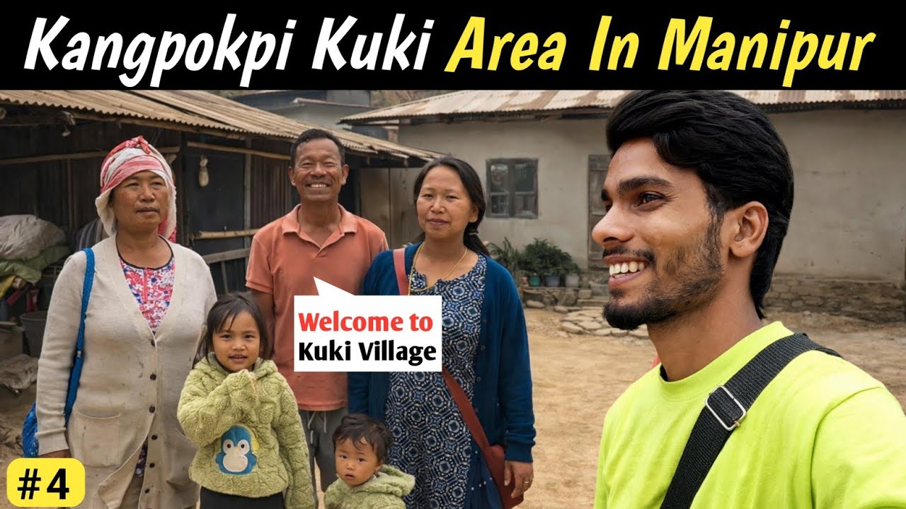 Kangpokpi Kuki Area In Manipur | Haijang village | Manipur  | Hitchtking to Northeast India 