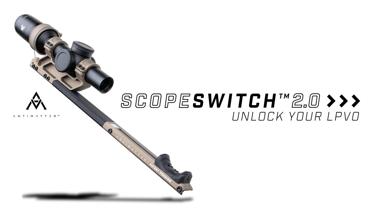 Antimatter Industries Scopeswitch 2.0 — разблокируйте свой LPVO