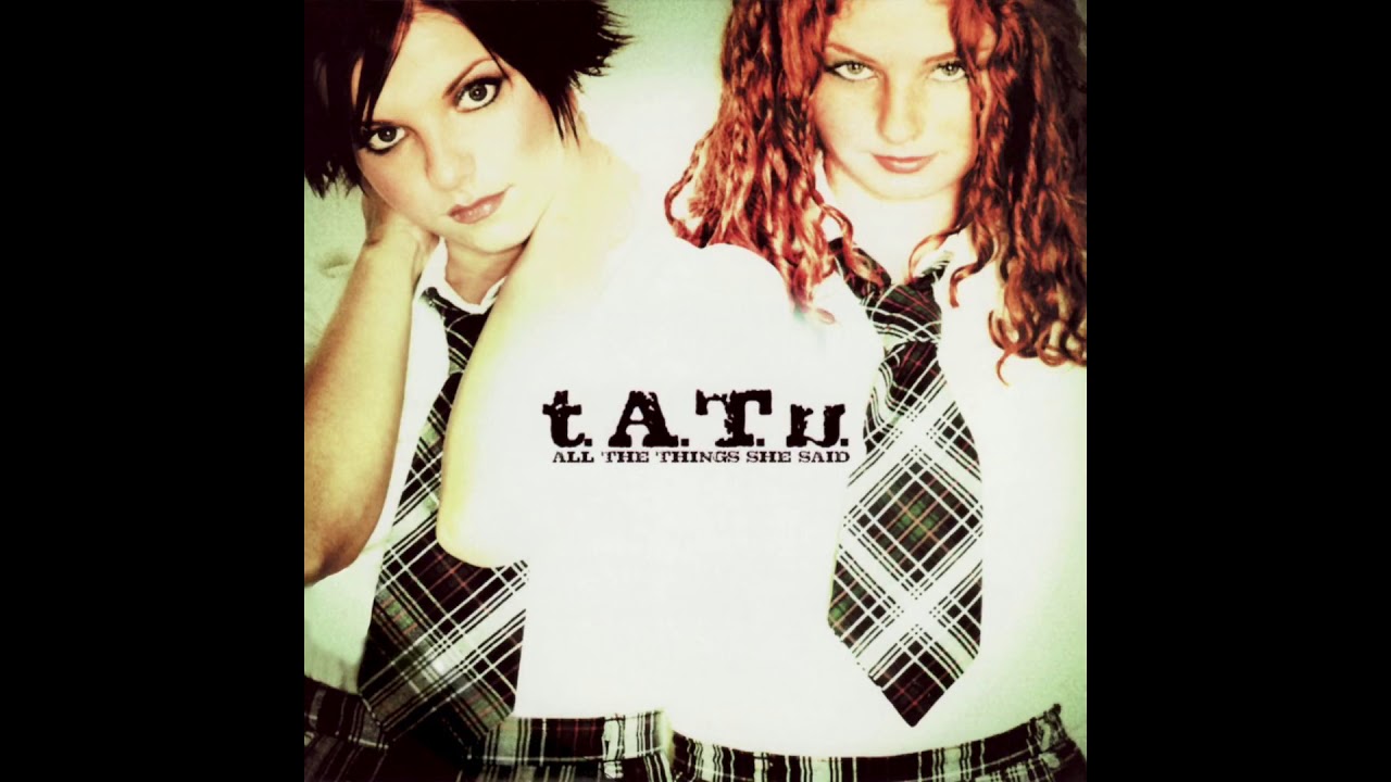 t.A.T.u. - All The Things She Said (slowed + reverb)