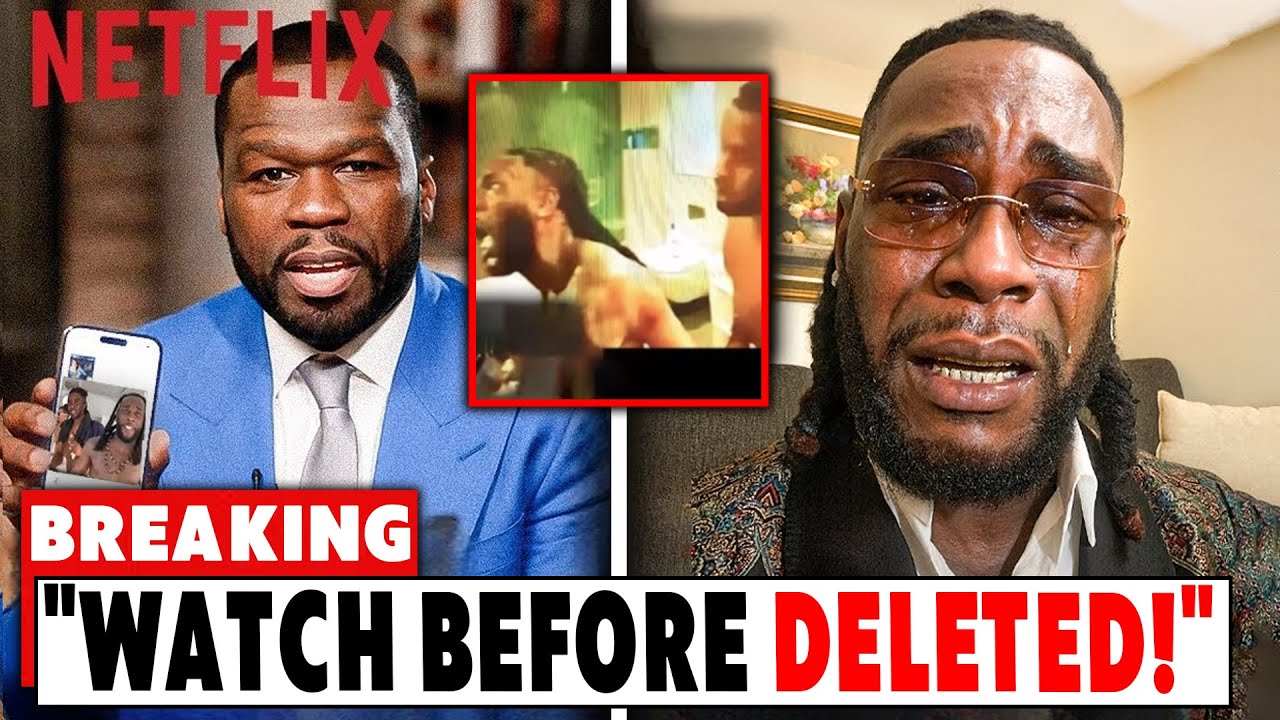 50 Cent Breaks Silence on Diddy & Burna Boy in Explosive New Documentary!