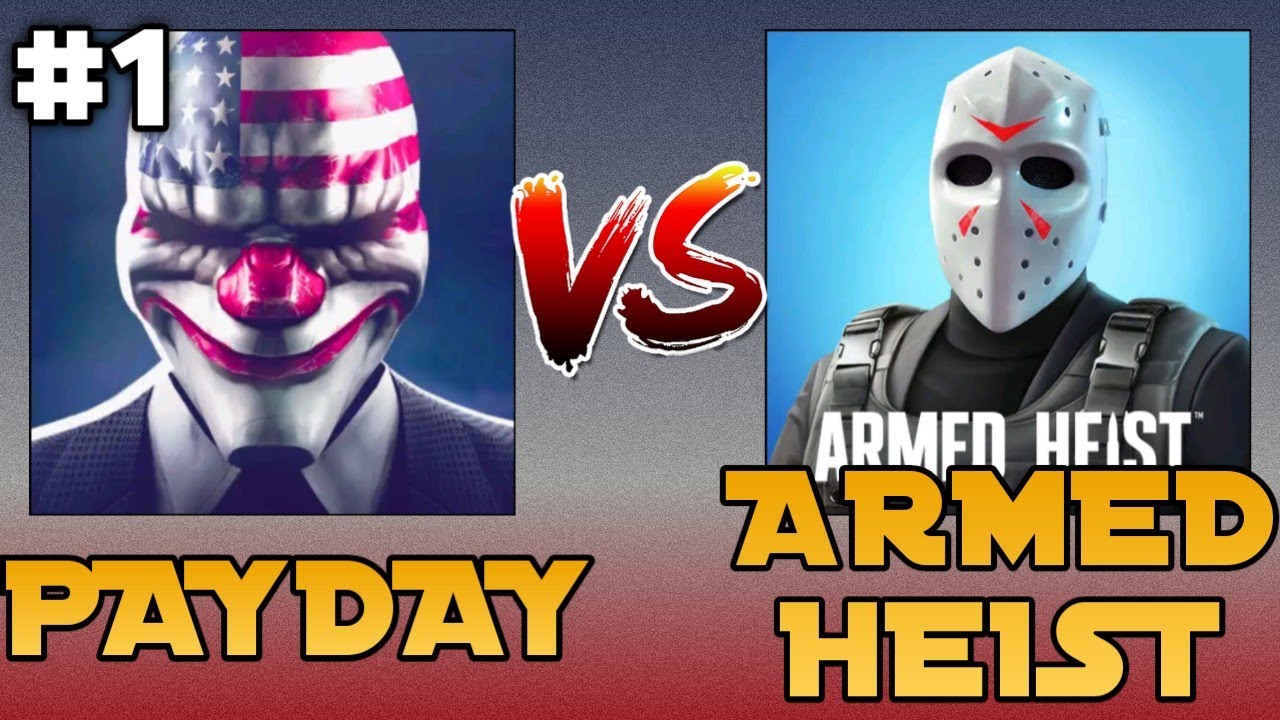 PAYDAY Vs Armed Heist | Gameplay FHD