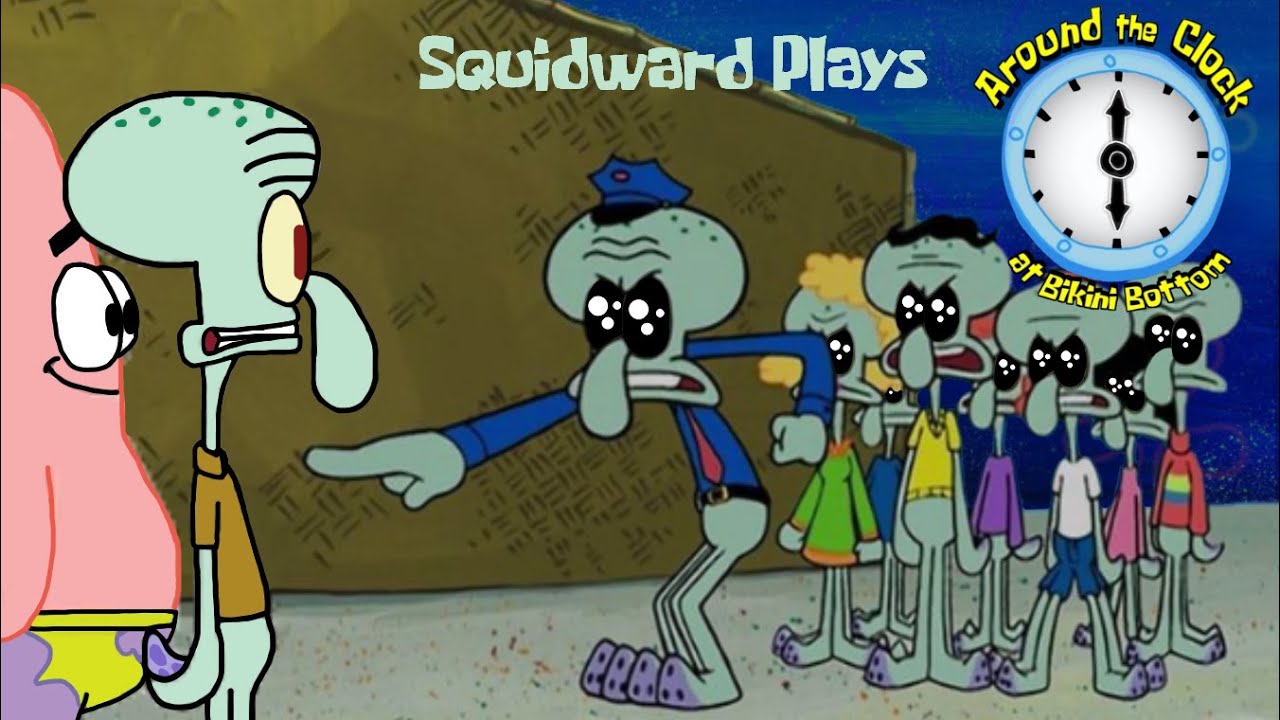 Squidward Plays Around the Clock at Bikini Bottom Part 8: Trick Pots!