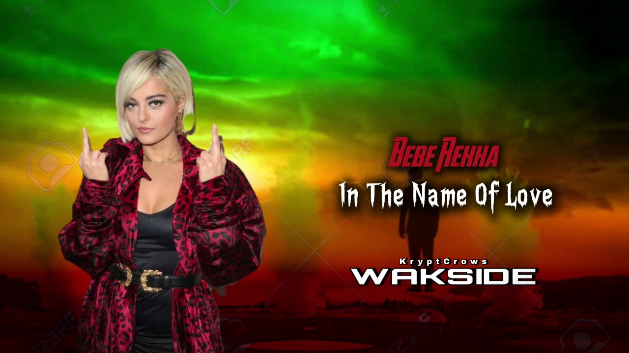 WAKSIDE x BEBE REXHA - IN THE NAME OF LOVE [MELO REGGAE] 2024