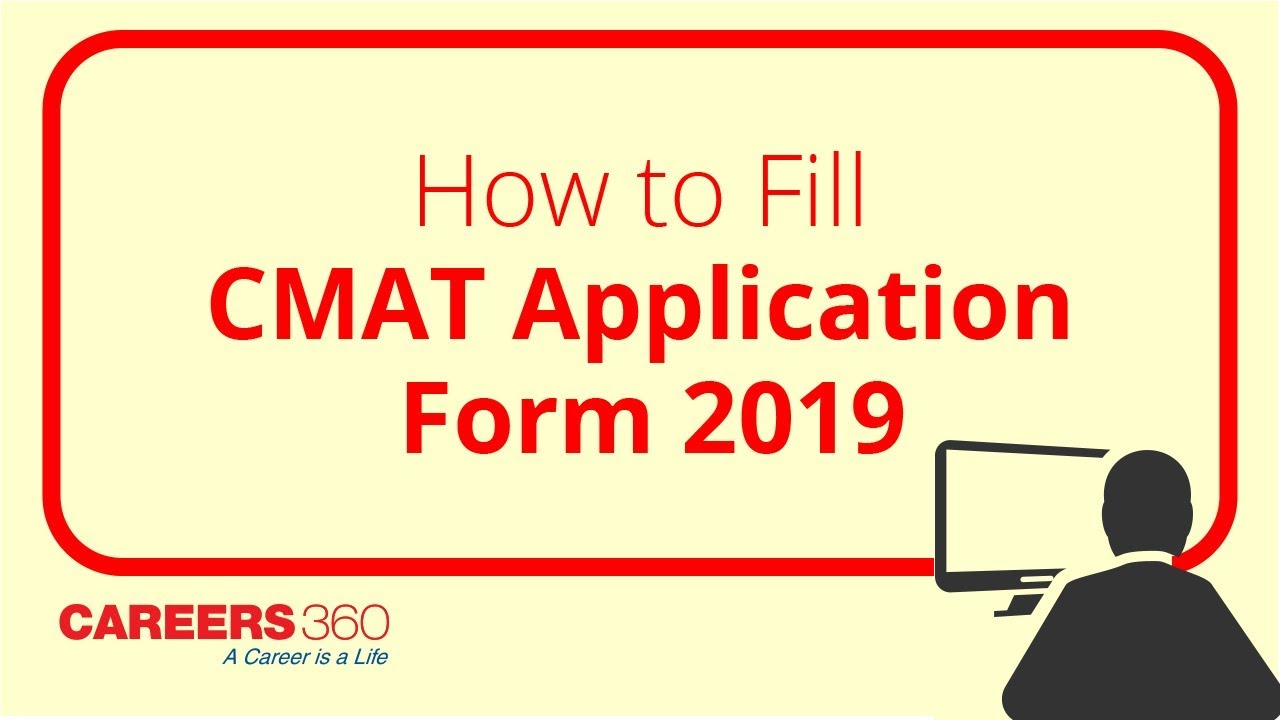 How to fill CMAT Application Form 2019