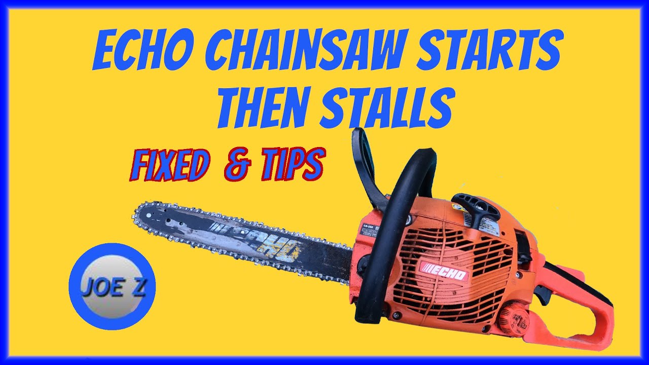 Chainsaw starts then dies no start #ECHO fix & tips