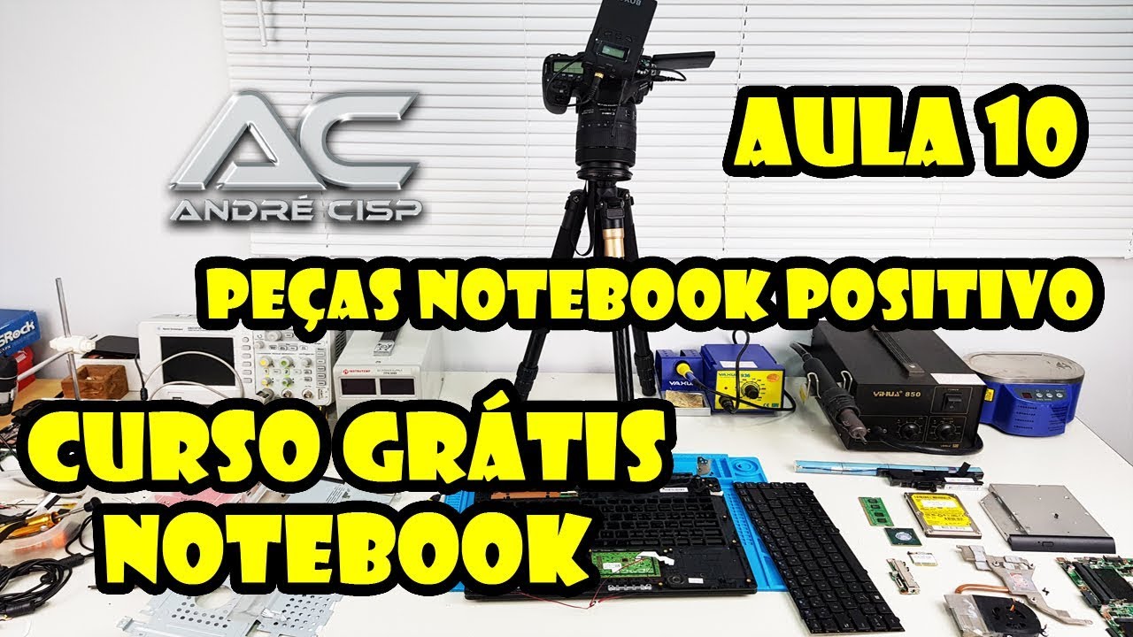 CURSO GRÁTIS MANUTENÇÃO EM NOTEBOOK - AULA 10 PEÇAS NOTEBOOK POSITIVO