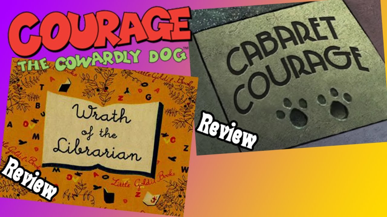 Cabaret Courage/Wrath Of The Librarian | Courage The Cowardly Dog Episode 51 Review