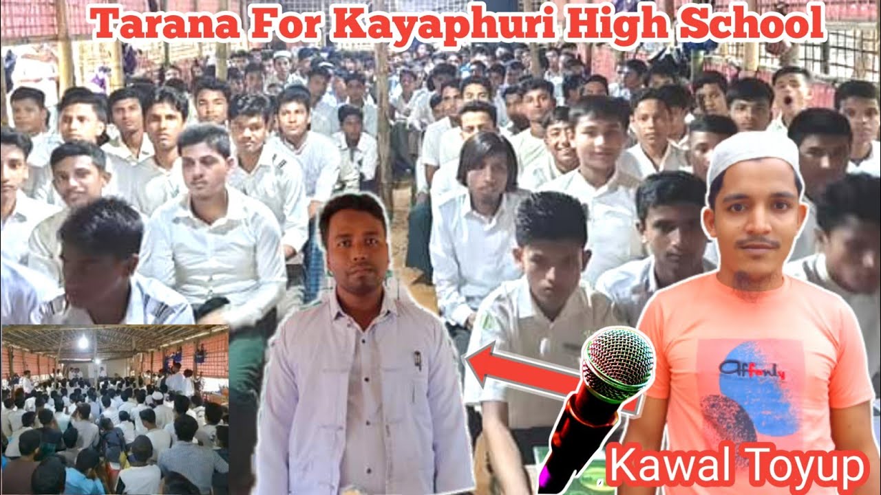 A Emotional Tarana For Kayaphuri High School By Kawal Toyup