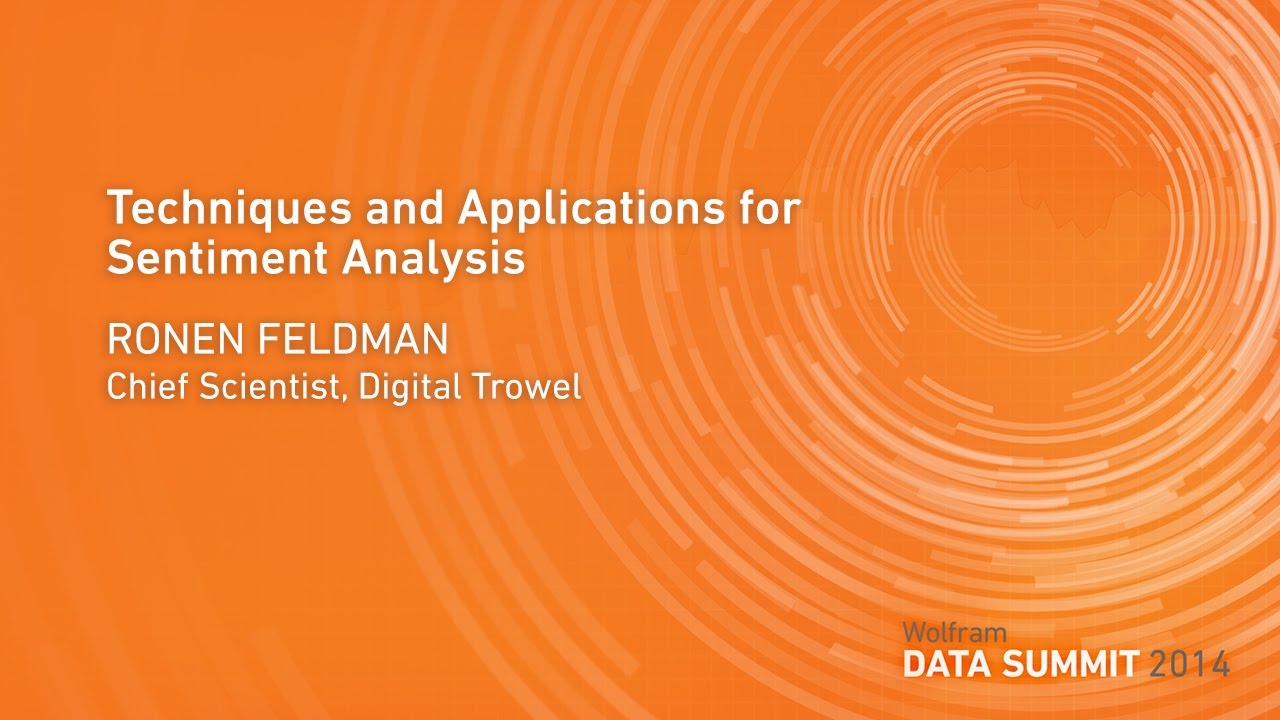 Techniques and Applications for  Sentiment Analysis