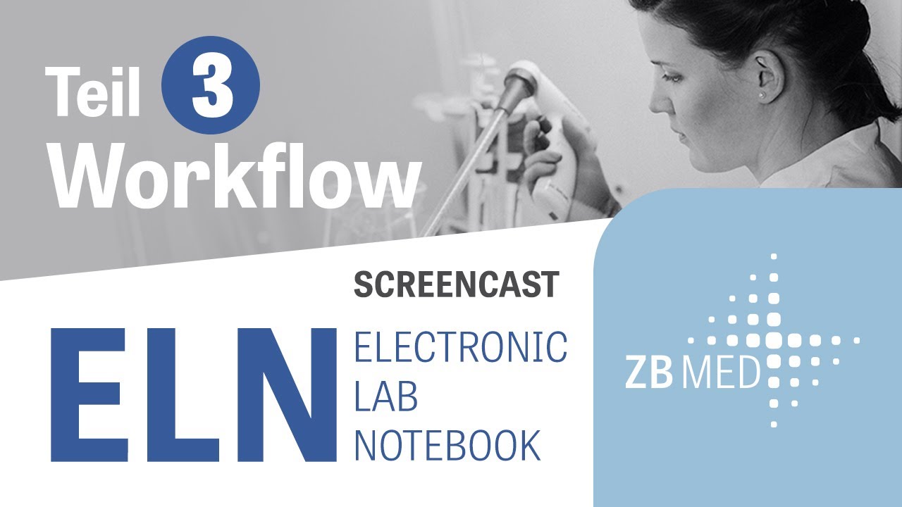 Electronic Lab Notebook ELN: Labfolder & eLabFTW | Tutorial Teil 3 - Workflow