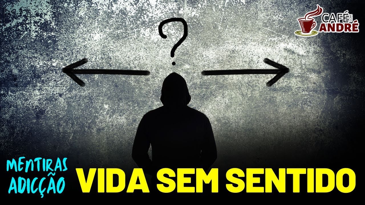 S&Eacute;RIE - QUAIS MENTIRAS DA ADIC&Ccedil;&Atilde;O | A VIDA SEM SENTIDO LONGE DA DEPEND&Ecirc;NCIA | CAF&Eacute; COM ANDR&Eacute; #145