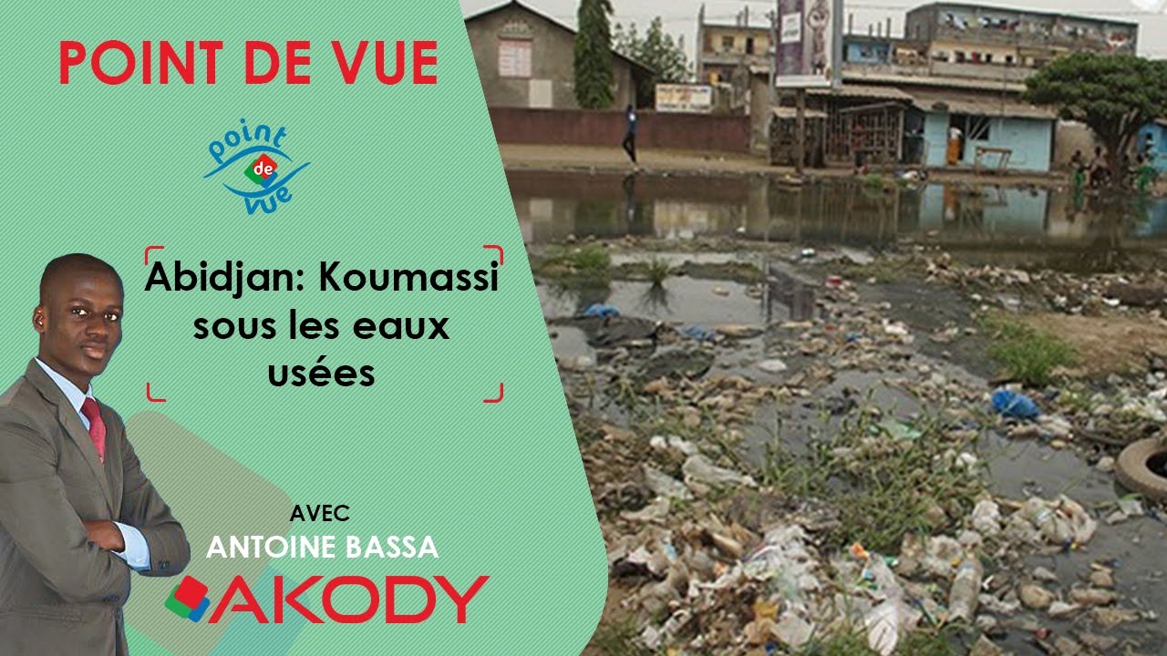 [Point de vue] Koumassi sous les eaux usées