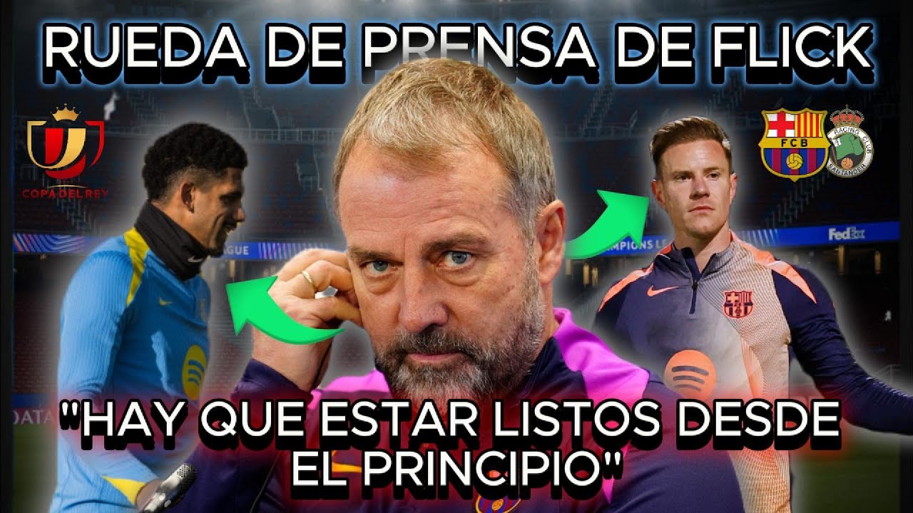 Comentando la rueda de prensa de Hansi Flick previo al Racing vs Barca