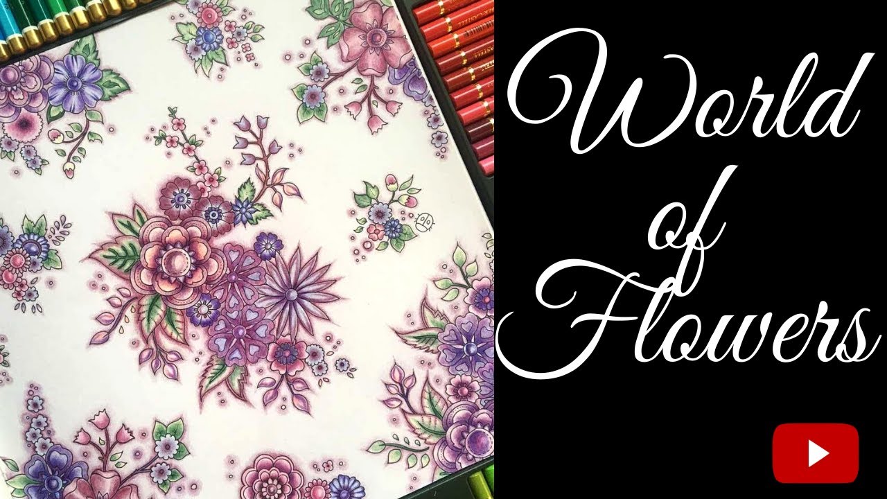 WORLD OF FLOWERS | Learn new coloring techniques. | Easy Coloring.