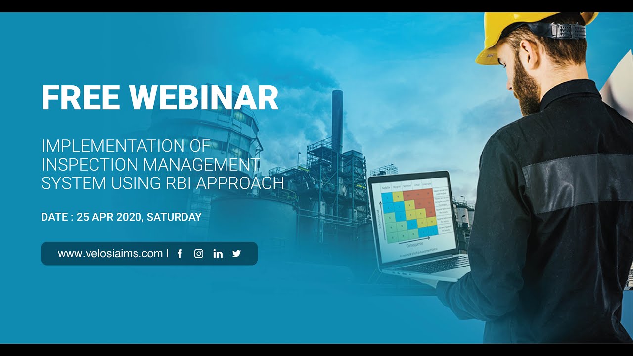 Implementation of Inspection Management System using RBI Approach -Velosi