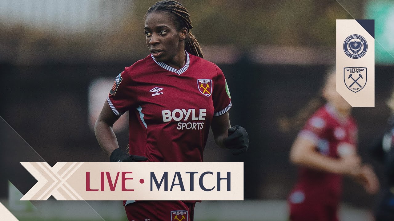 LIVE: Portsmouth v West Ham United | Women's League Cup
