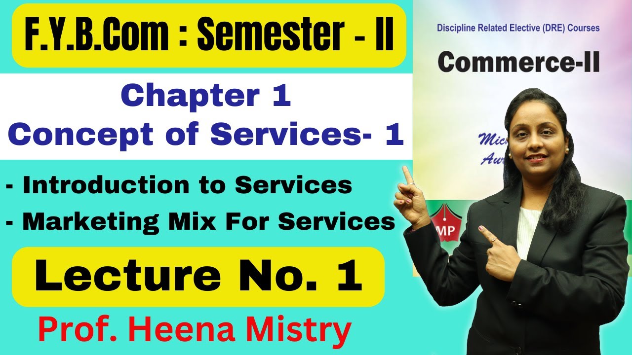 F.Y.B.COM || Commerce 2 || Semester 2 | Chapter 1 | Concept of Services 1 | Lecture No. 1 |