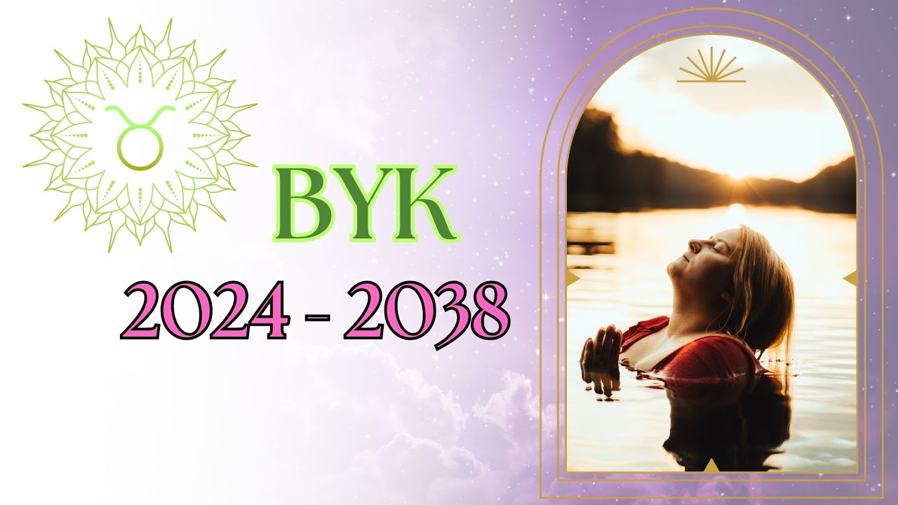 BYK ♉️ WSZYSTKO Jest Możliwe‼️2024-2038