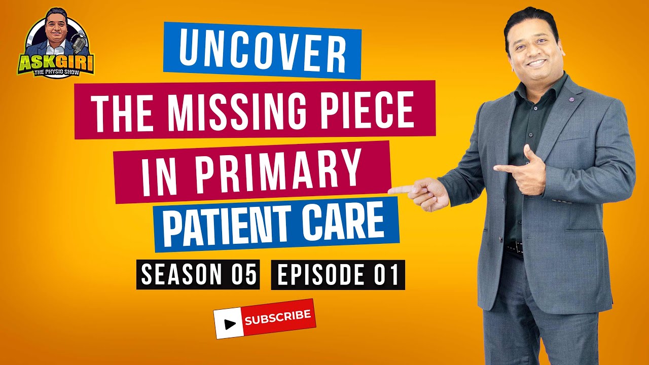 Primary Patient Care | Pain Management and Patient Treatment | ASK GIRI (Season 5 - Episode 1)