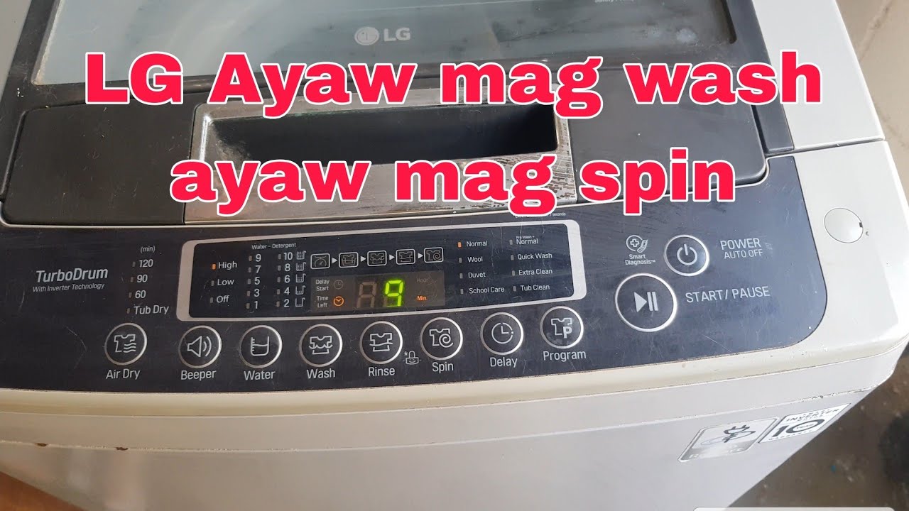 LG Ayaw mag wash ayaw mag spin