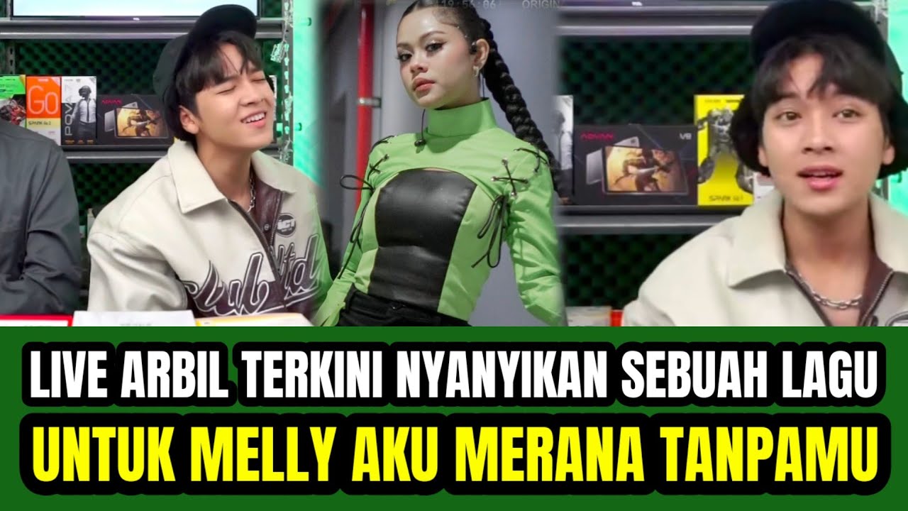ARBIL KEMBALI  HADIR DI  DEPAN MATA ‼️NYANYIKAN SEBUAH LAGU UNTUK MELLY AKU AKAN MERANA TANPAMU !