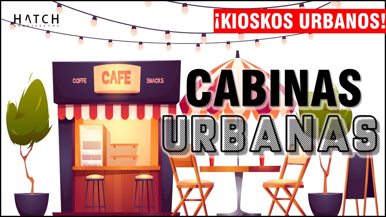 🕋 Ideas para Cabinas - Kioskos urbanos