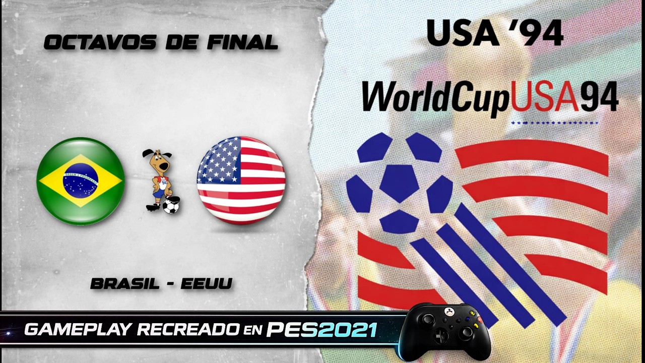 PES2021 - MUNDIAL USA 94 | OCTAVOS DE FINAL | 🇧🇷 Brasil 🆚 🇺🇸 Estados Unidos | FUMA