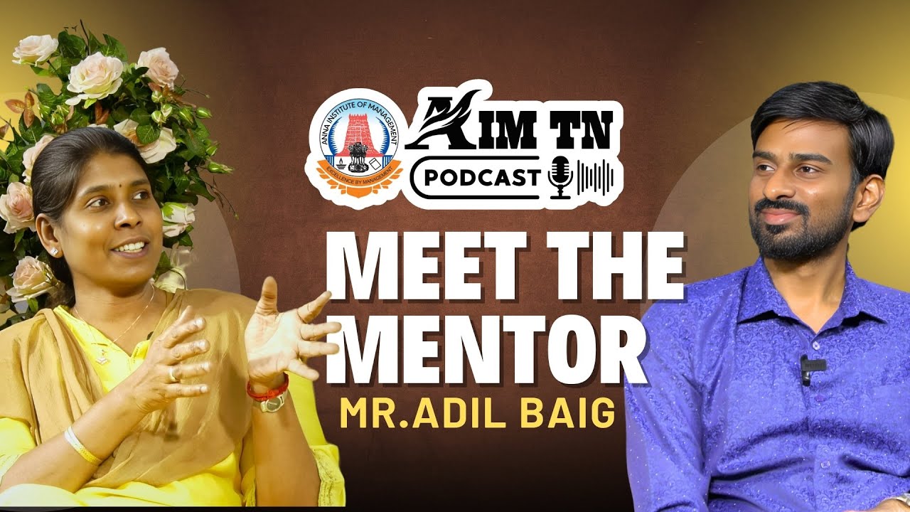 AIM TN Podcast | Meet the Mentor - Mr. Adil Baig