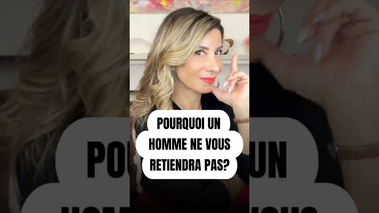 Pourquoi un homme ne vous retiendra pas ? - Samantha Porpiglia Love Coach #amour #motivation #couple