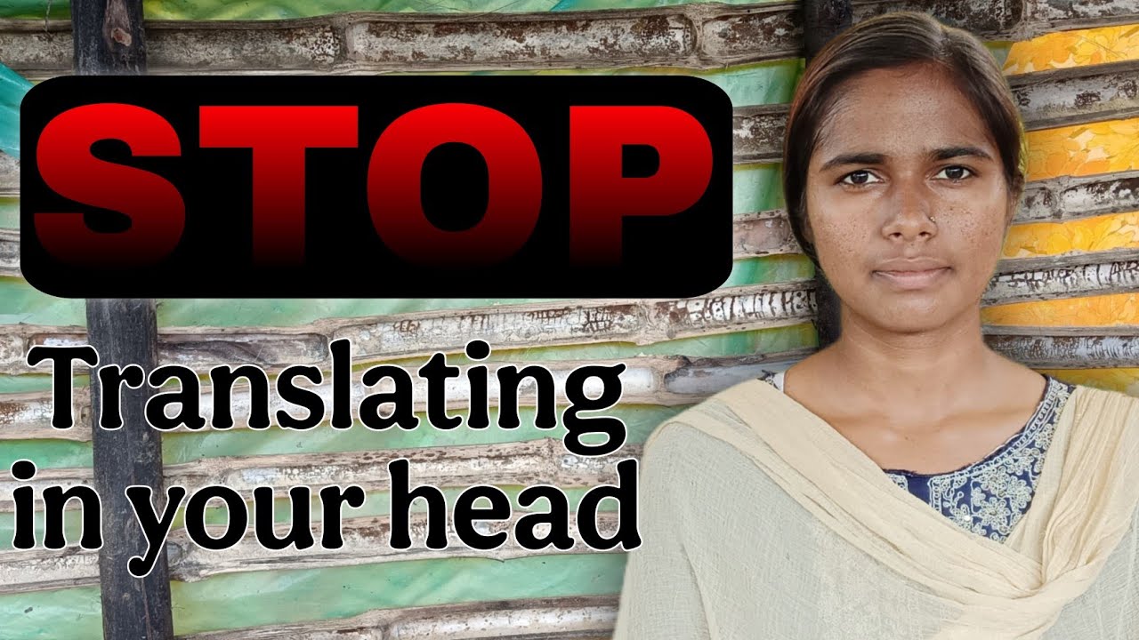 🛑 Stop translating in your head 🫡//#english