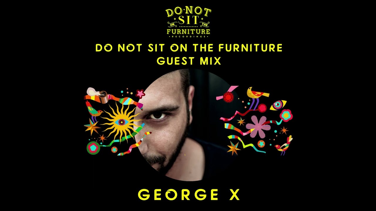 George X On Do Not Sit