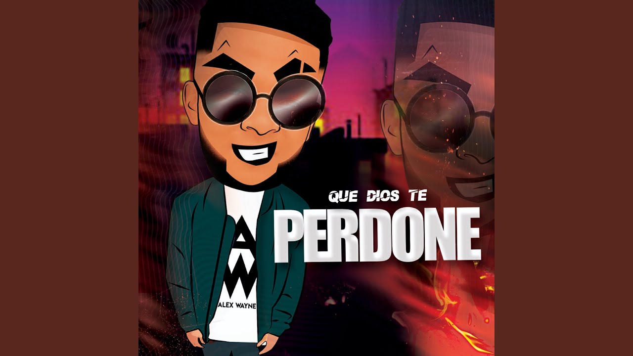 Que Dios Te Perdone