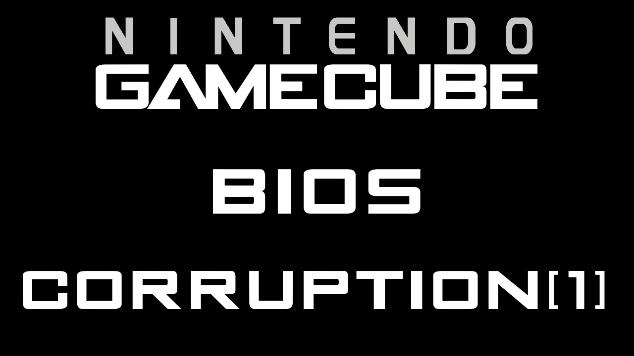 Gamecube Bios corruption [1]