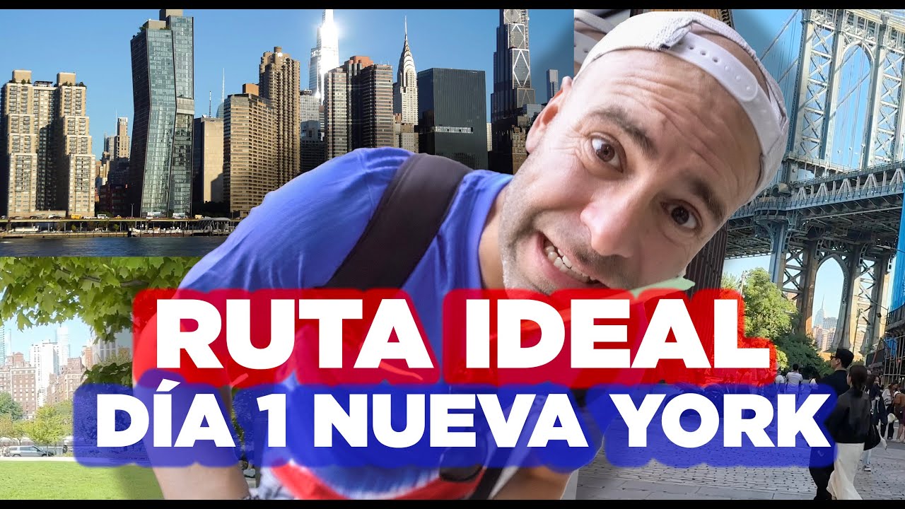 La mejor ruta para tu día 1 en Nueva York. VLOG Guia MolaViajar New York