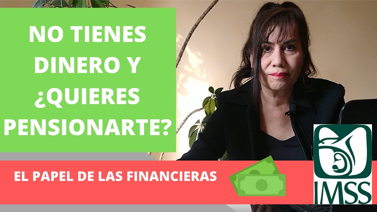 No tienes dinero y quieres pensionarte? | El papel de las financieras