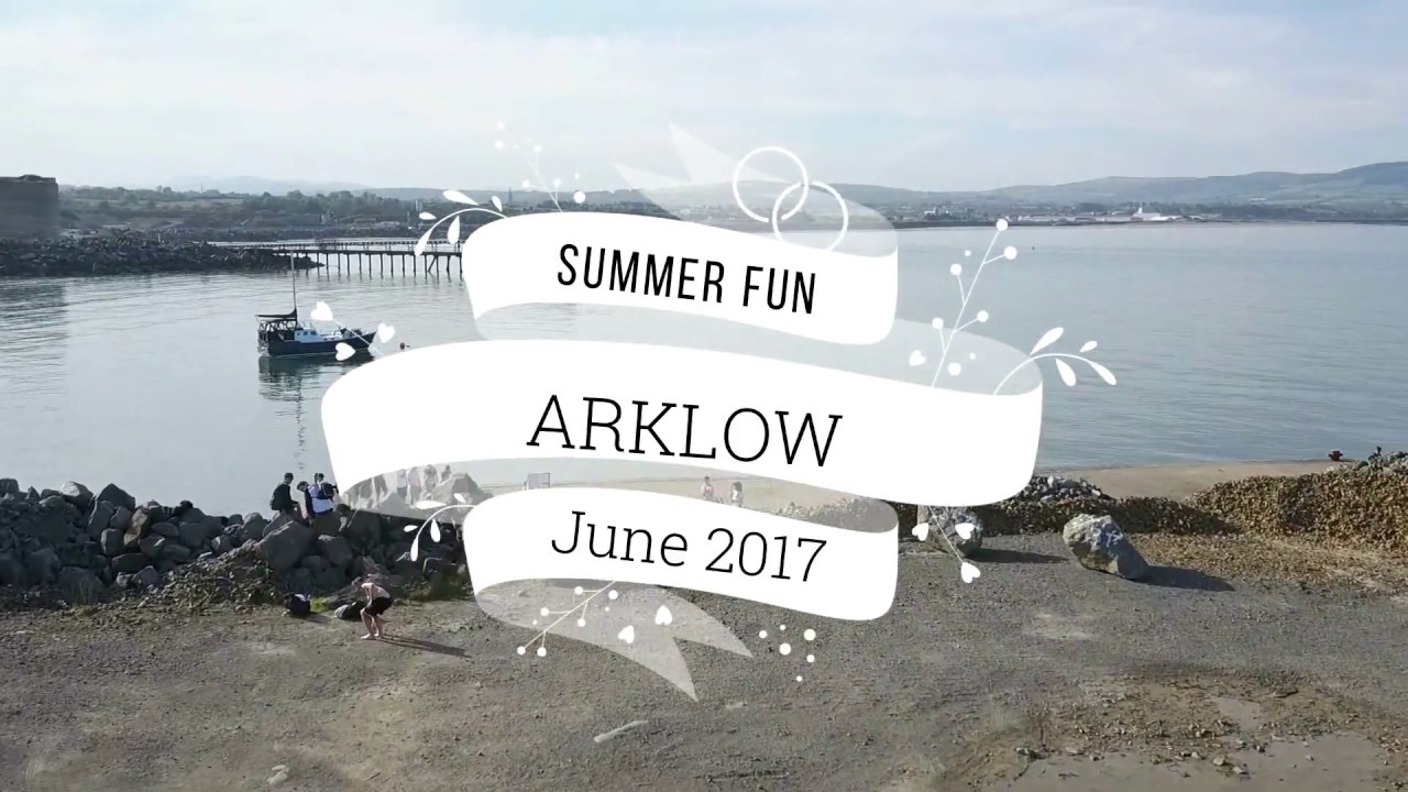 Arklow Summer Fun - June 2017