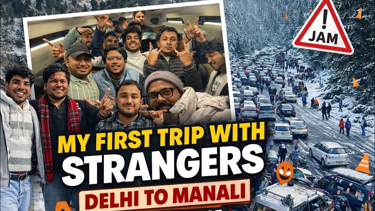 Delhi To Manali with Strangers🙀♥️