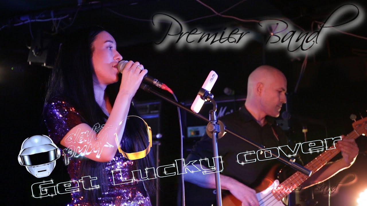 Premier Band - Get Lucky (Daft punk cover)