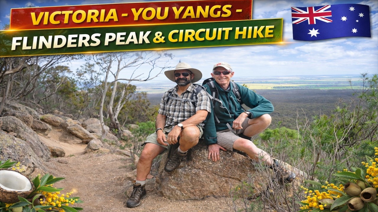FLiNDERS PEAK & CIRCUIT  HiKE - YOU YANGS REGiONAL PARK - ViCTORiA