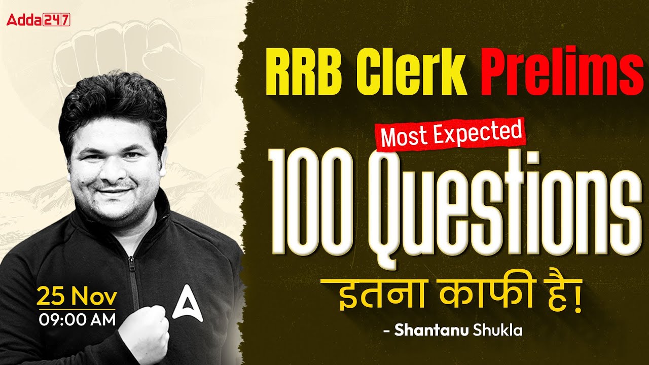 RRB Clerk Prelims | Most Expected 100 Questions इतना काफी है! | By Shantanu Shukla