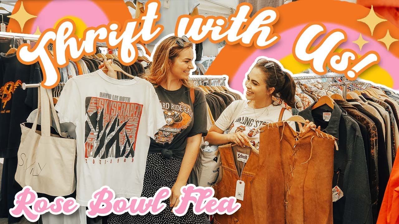 COME THRIFT WITH US at the rose bowl flea market! ft Jessica Neistadt