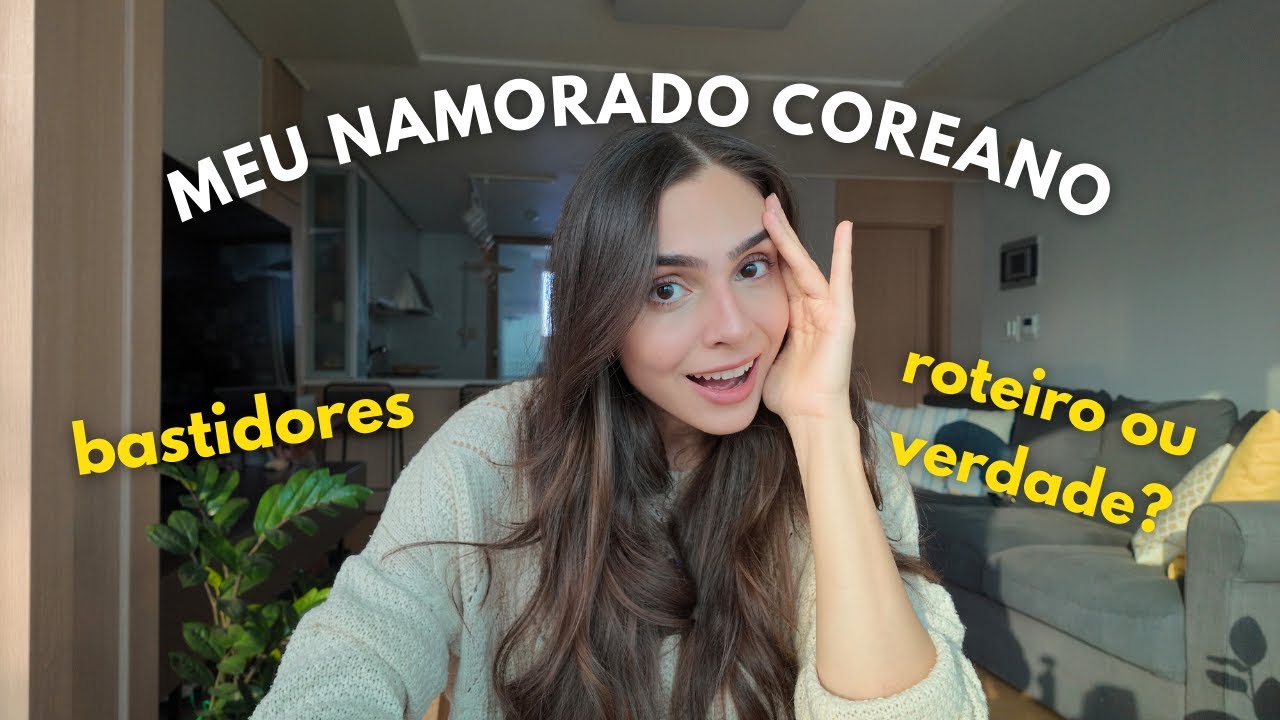 MINHA OPINIÃO E RESUMO DO REALITY MEU NAMORADO COREANO