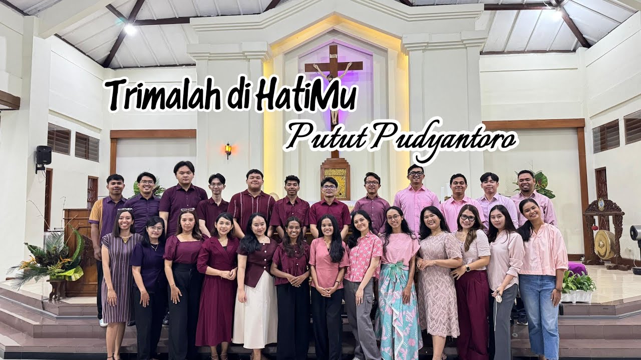 TRIMALAH DI HATIMU - Putut Pudyantoro - Lagu Persembahan