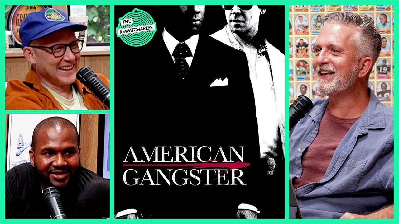 'American Gangster’ With Bill Simmons, Chris Ryan, and Van Lathan | The Rewatchables