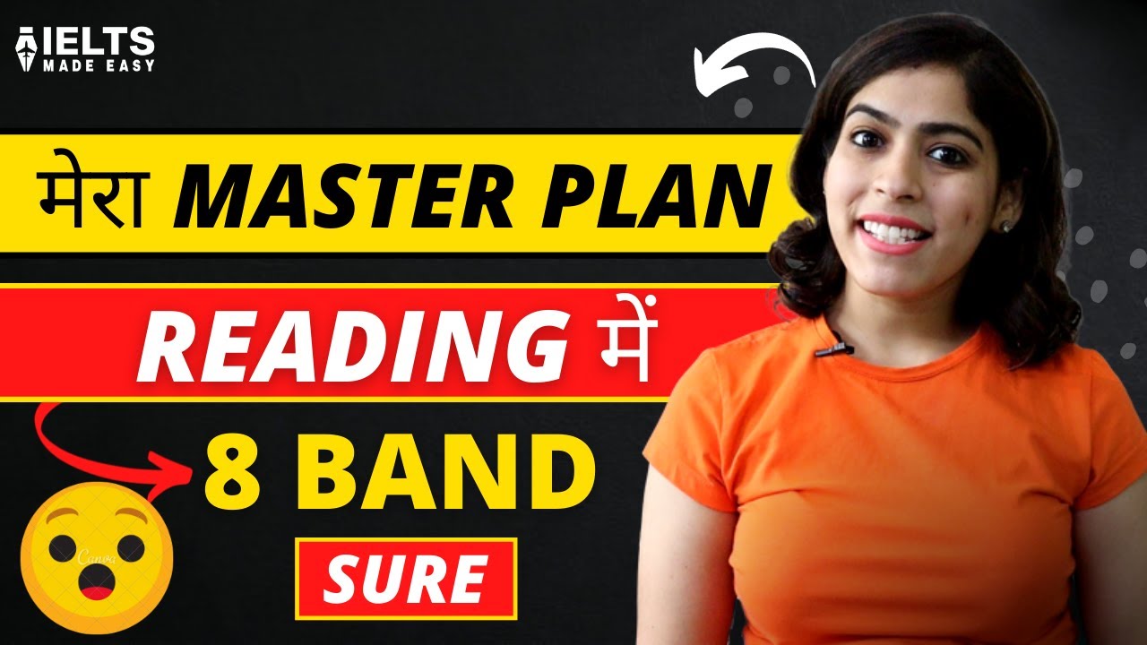 8 Band IELTS Reading Plan | IELTS Made Easy