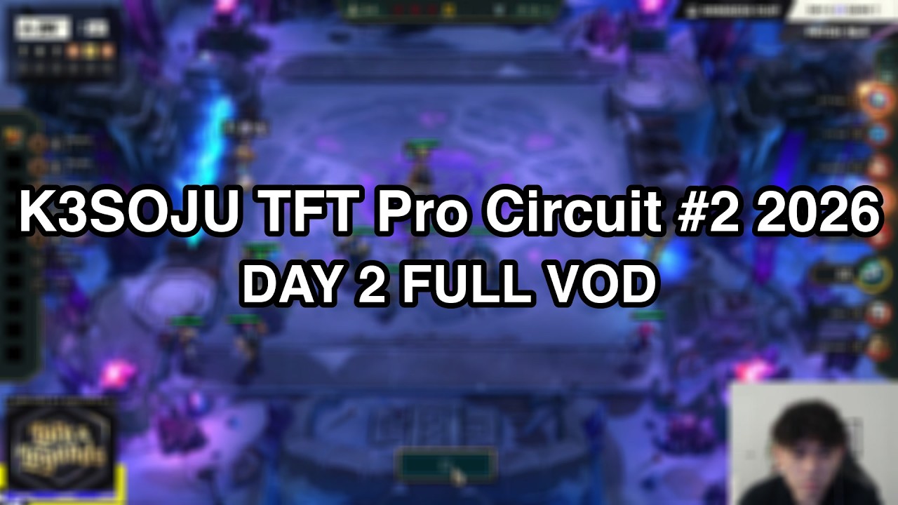 k3soju | TFT Pro Circuit #2 2026 | Day 2 | FULL VOD