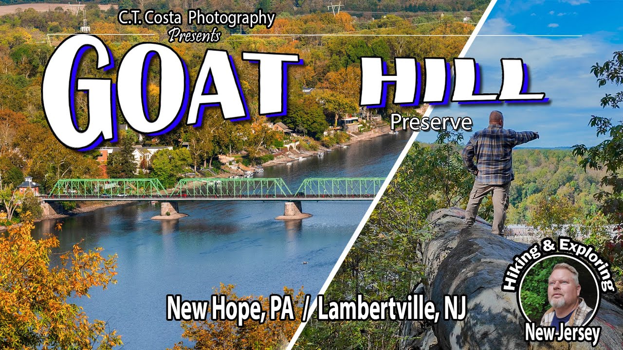 Hiking the Goat Hill Preserve | Views of Historic New Hope, PA from Lambertville, NJ