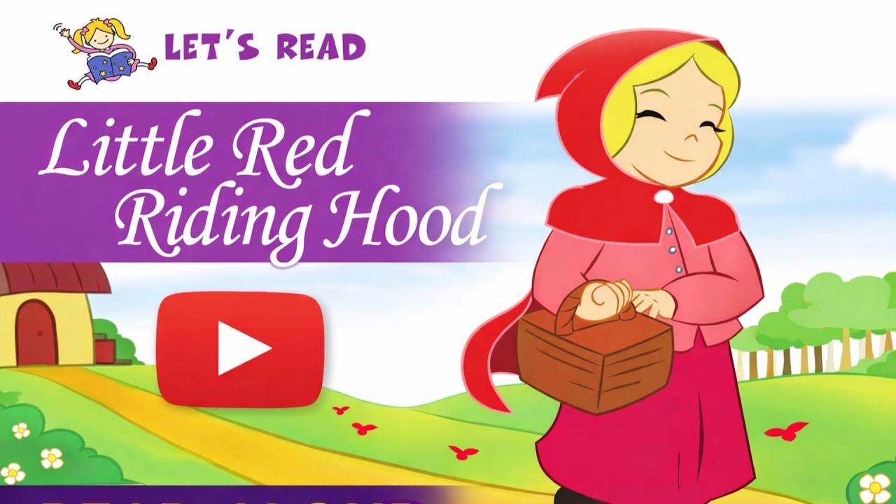 Little Red Riding Hood | Classic English Fairy Tale | Read Aloud for Kids