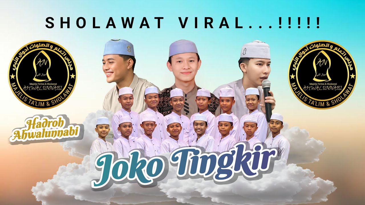 JOKO TINGKIR || HADROH AHWALUNNABI
